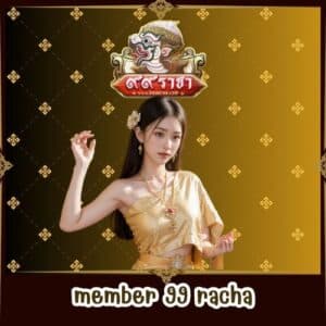member 99 racha
